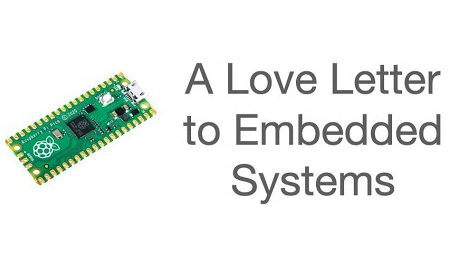 Banner for article: A Love Letter to Embedded Systems.